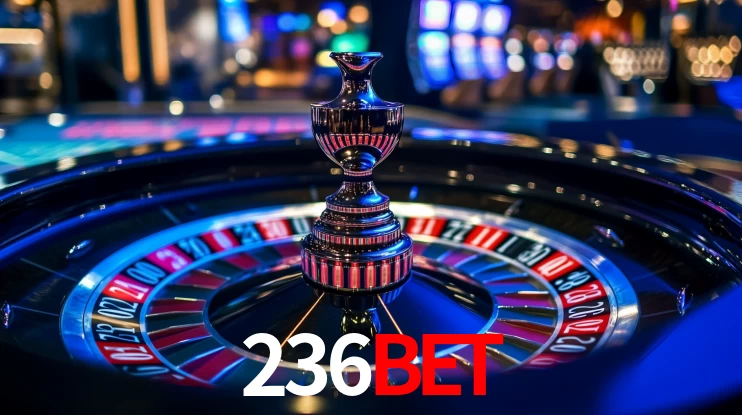 Explore as vantagens do 236BET: serviço profissional e confiabilidade